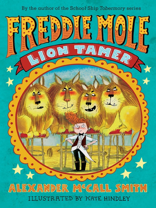 Title details for Freddie Mole by Alexander McCall Smith - Available